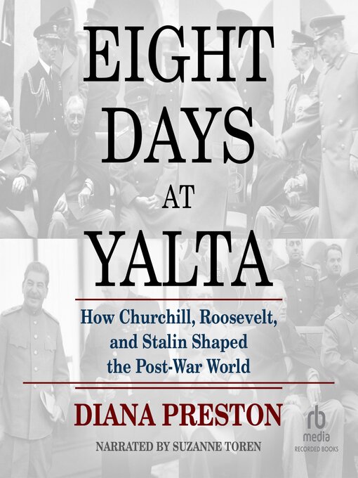 Title details for Eight Days at Yalta by Diana Preston - Available